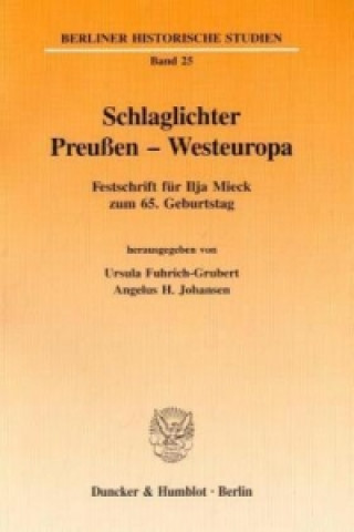Carte Schlaglichter Preußen - Westeuropa. Ursula Fuhrich-Grubert
