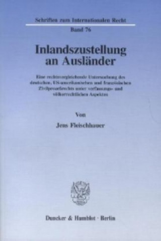 Книга Inlandszustellung an Ausländer. Jens Fleischhauer