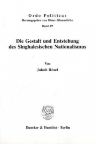Książka Die Gestalt und Entstehung des Singhalesischen Nationalismus. Jakob Rösel