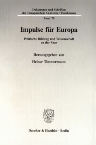 Kniha Impulse für Europa. Heiner Timmermann