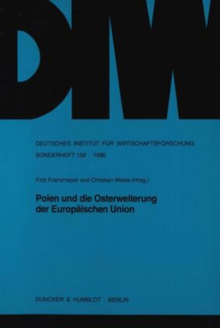 Książka Polen und die Osterweiterung der Europäischen Union. Fritz Franzmeyer