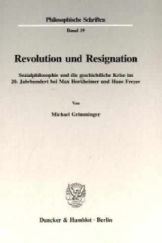 Kniha Revolution und Resignation. Michael Grimminger