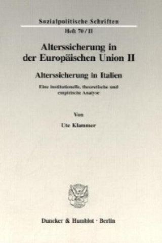 Könyv Alterssicherung in der Europäischen Union II. Ute Klammer