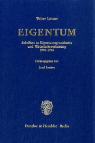 Könyv EIGENTUM. Walter Leisner