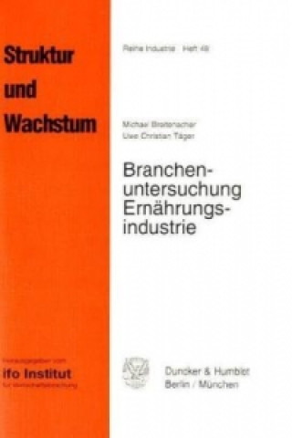 Kniha Branchenuntersuchung Ernährungsindustrie. Michael Breitenacher