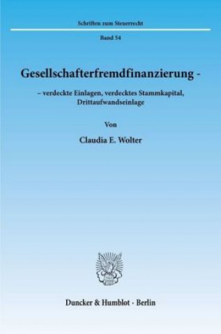 Kniha Gesellschafterfremdfinanzierung - Claudia E. Wolter