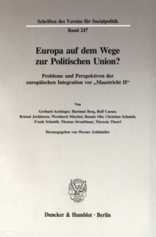 Kniha Europa auf dem Wege zur Politischen Union? Werner Zohlnhöfer