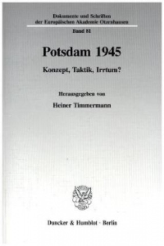 Kniha Potsdam 1945. Heiner Timmermann
