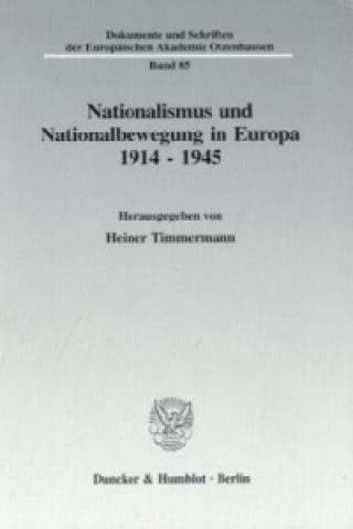 Carte Nationalismus und Nationalbewegung in Europa 1914 - 1945. Heiner Timmermann