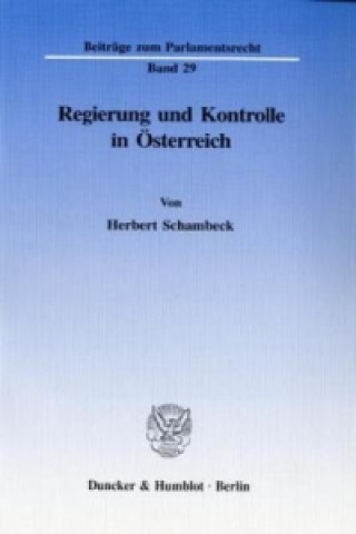 Kniha Regierung und Kontrolle in Österreich. Herbert Schambeck