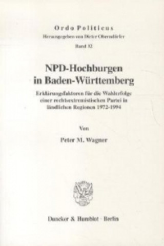 Kniha NPD-Hochburgen in Baden-Württemberg. Peter M. Wagner