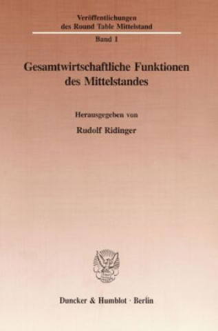 Carte Gesamtwirtschaftliche Funktionen des Mittelstandes. Rudolf Ridinger