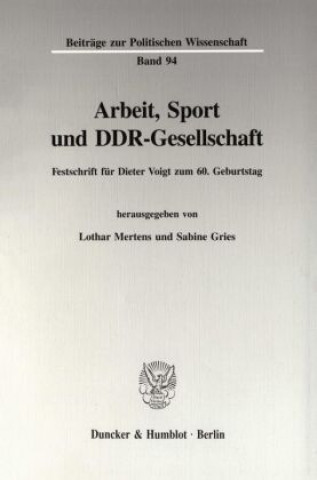 Carte Arbeit, Sport und DDR-Gesellschaft. Sabine Gries