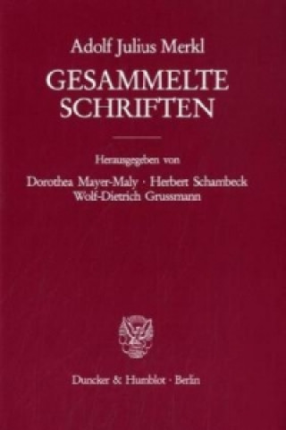 Carte Gesammelte Schriften.. Tl.1 Adolf J. Merkl