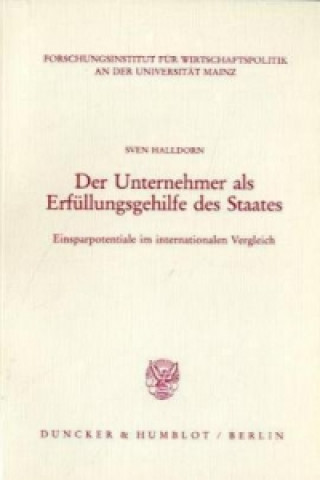 Kniha Der Unternehmer als Erfüllungsgehilfe des Staates. Sven Halldorn