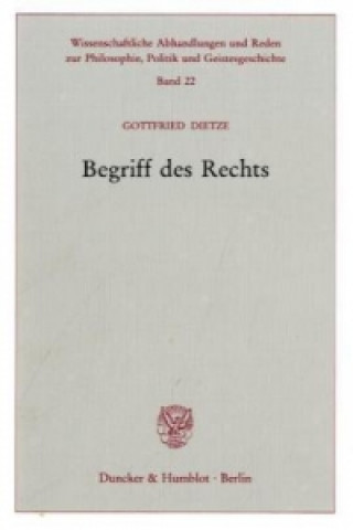 Kniha Begriff des Rechts. Gottfried Dietze