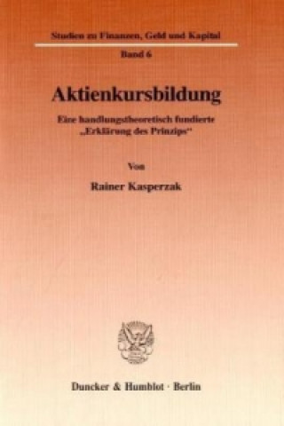 Książka Aktienkursbildung. Rainer Kasperzak