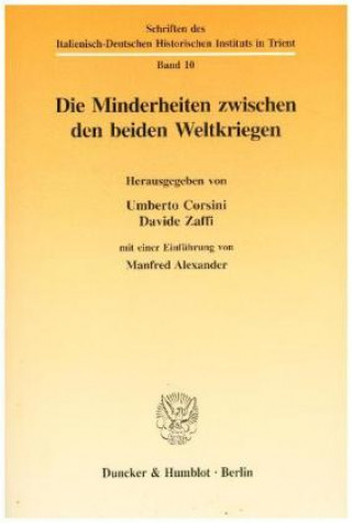Carte Die Minderheiten zwischen den beiden Weltkriegen. Umberto Corsini