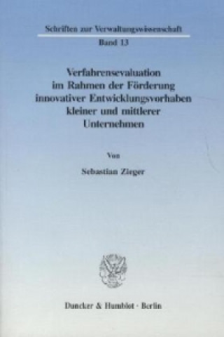 Carte Verfahrensevaluation im Rahmen der Förderung innovativer Entwicklungsvorhaben kleiner und mittlerer Unternehmen. Sebastian Zieger