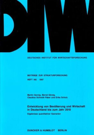 Buch Entwicklung von Bevölkerung und Wirtschaft in Deutschland bis zum Jahr 2010. Martin Gornig