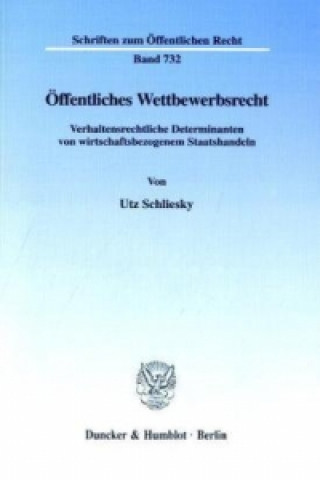 Könyv Öffentliches Wettbewerbsrecht. Utz Schliesky