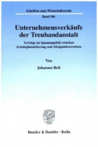 Book Unternehmensverkäufe der Treuhandanstalt. Johannes Heß