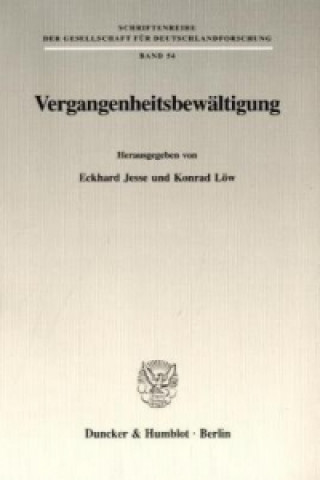 Könyv Vergangenheitsbewältigung. Eckhard Jesse