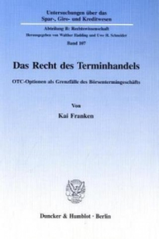Könyv Das Recht des Terminhandels. Kai Franken