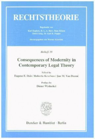 Könyv Consequences of Modernity in Contemporary Legal Theory. Eugene E. Dais