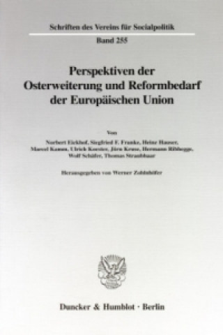 Livre Perspektiven der Osterweiterung und Reformbedarf der Europäischen Union. Werner Zohlnhöfer