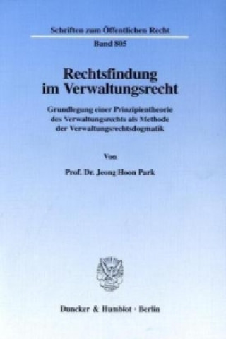 Knjiga Rechtsfindung im Verwaltungsrecht. Jeong Hoon Park