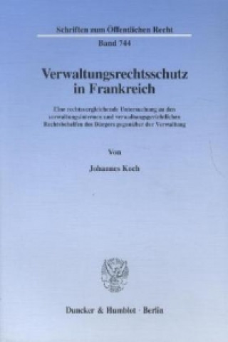 Book Verwaltungsrechtsschutz in Frankreich. Johannes Koch