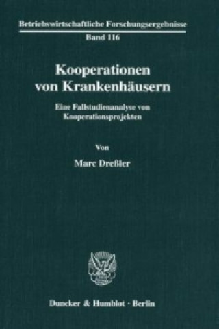Kniha Kooperationen von Krankenhäusern. Marc Dreßler
