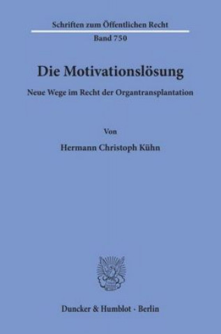 Kniha Die Motivationslösung. Hermann Christoph Kühn