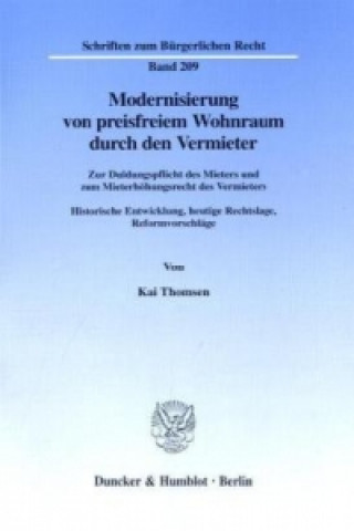 Kniha Modernisierung von preisfreiem Wohnraum durch den Vermieter. Kai Thomsen