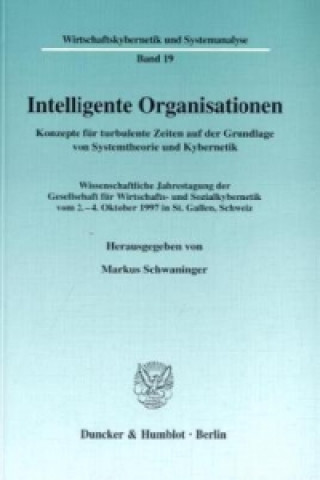 Carte Intelligente Organisationen. Markus Schwaninger