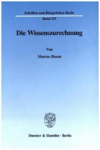 Kniha Die Wissenszurechnung. Marcus Baum