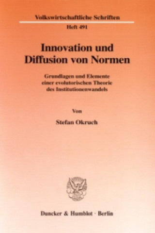 Könyv Innovation und Diffusion von Normen Stefan Okruch