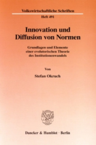 Książka Innovation und Diffusion von Normen Stefan Okruch