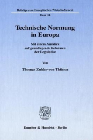 Kniha Technische Normung in Europa. Thomas Zubke-von Thünen