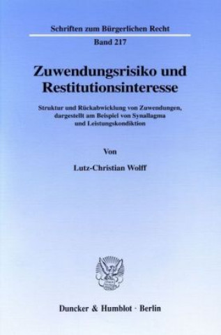 Buch Zuwendungsrisiko und Restitutionsinteresse. Lutz C Wolff