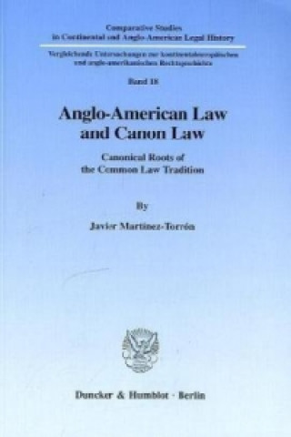 Книга Anglo-American Law and Canon Law. Javier Martínez-Torrón