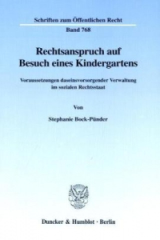 Knjiga Rechtsanspruch auf Besuch eines Kindergartens. Stephanie Bock-Pünder
