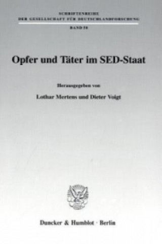 Książka Opfer und Täter im SED-Staat. Lothar Mertens