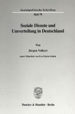 Kniha Soziale Dienste und Umverteilung in Deutschland. Jürgen Volkert