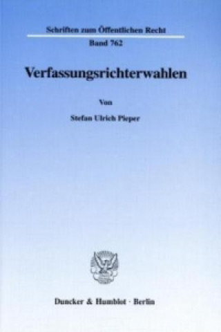 Carte Verfassungsrichterwahlen. Stefan Ulrich Pieper