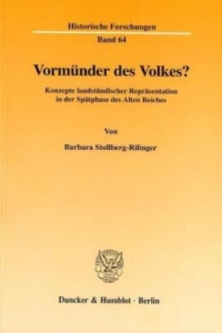 Kniha Vormünder des Volkes? Barbara Stollberg-Rilinger