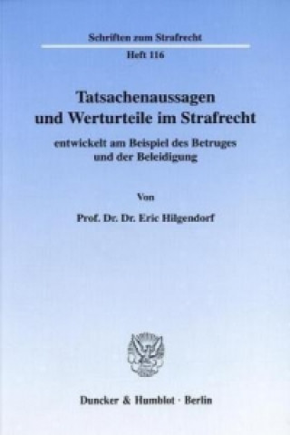 Kniha Tatsachenaussagen und Werturteile im Strafrecht Eric Hilgendorf