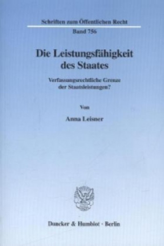 Kniha Die Leistungsfähigkeit des Staates. Anna Leisner