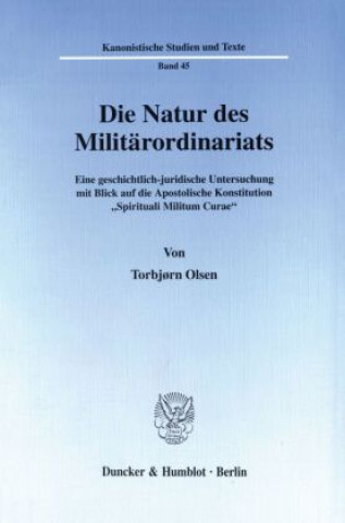Könyv Die Natur des Militärordinariats. Torbjorn Olsen